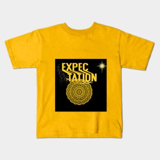 expectation t shirt Kids T-Shirt